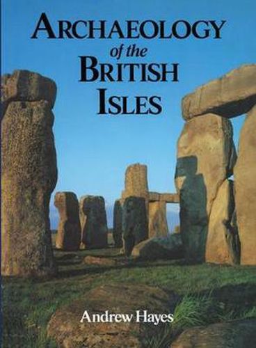 Cover image for Archaeology of the British Isles