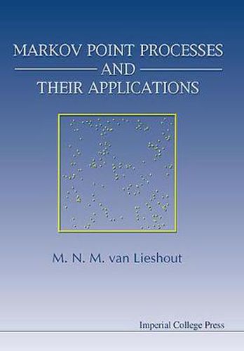 Cover image for Markov Point Processes And Their Applications