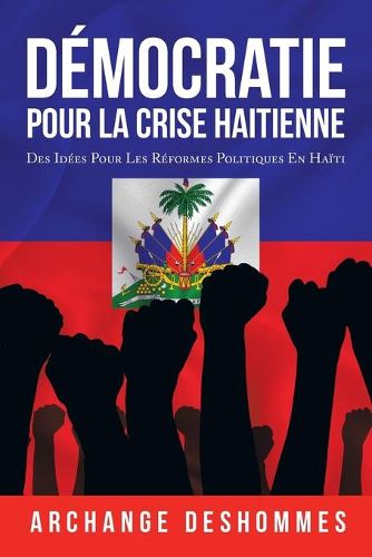 Democratie Pour La Crise Haitienne