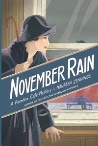 Cover image for November Rain: A Paradise Cafe Mystery