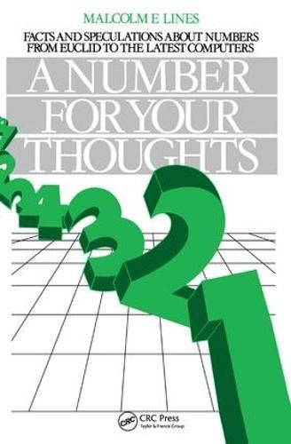 Cover image for A Number for your Thoughts: Facts and Speculations about Numbers from Euclid to the latest Computers