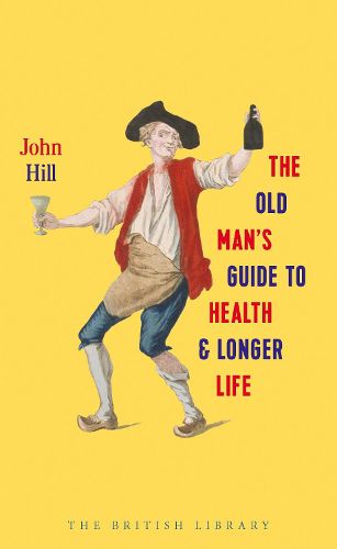 Cover image for The Old Man's Guide to Health and Longer Life