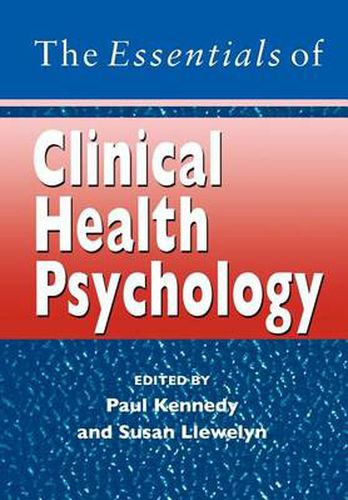 Cover image for The Essentials of Clinical Health Psychology