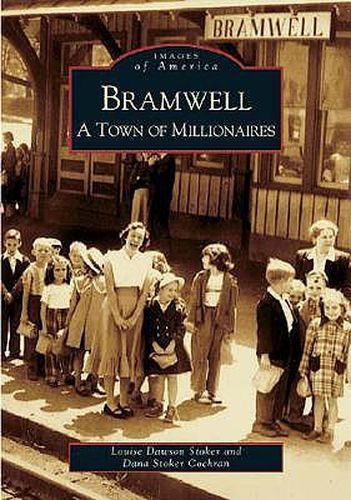 Cover image for Bramwell: A Town of Millionaires