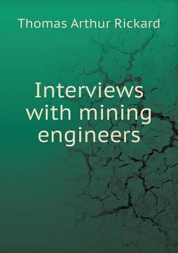 Cover image for Interviews with mining engineers