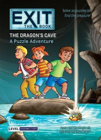 Cover image for Exit: The Book - The Dragon's Cave