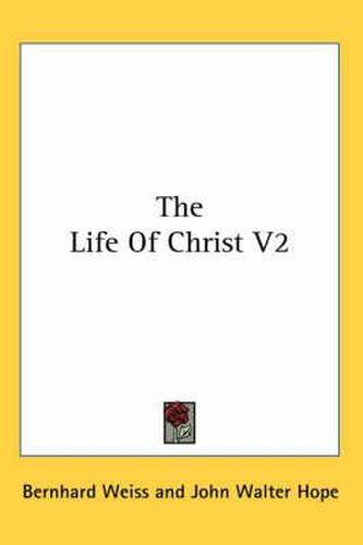 Cover image for The Life of Christ V2