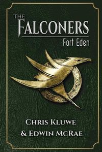 Cover image for The Falconers: Fort Eden