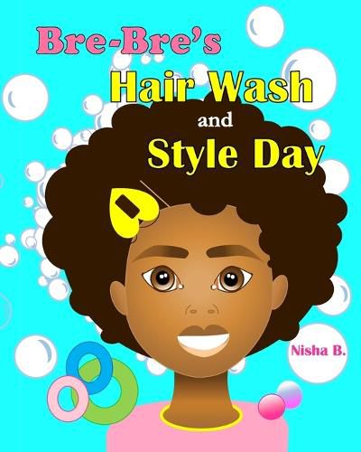 Cover image for Bre-Bre's Hair Wash and Style Day