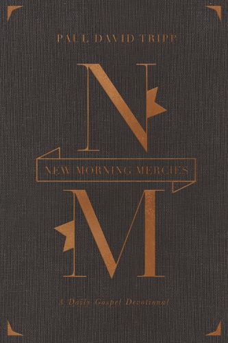 Cover image for New Morning Mercies: A Daily Gospel Devotional