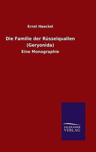 Cover image for Die Familie der Russelquallen (Geryonida)