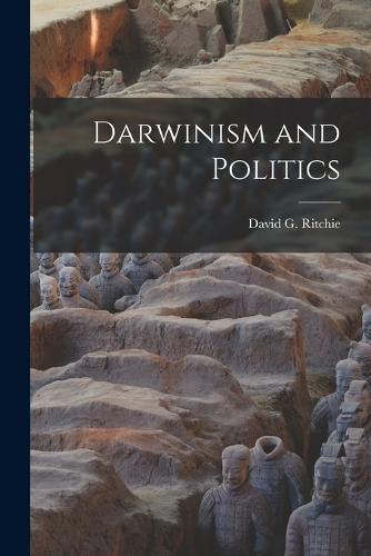 Cover image for Darwinism and Politics