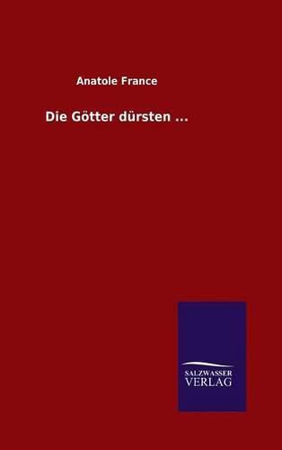 Cover image for Die Goetter dursten ...