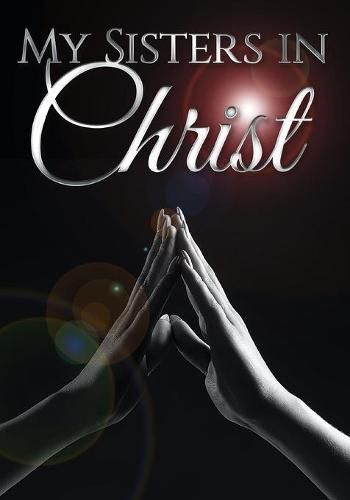 Cover image for My Sisters In Christ