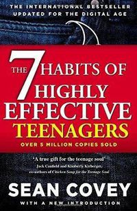 Cover image for The 7 Habits Of Highly Effective Teenagers