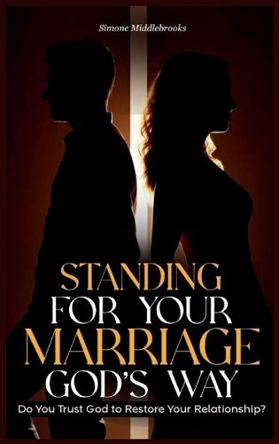 Cover image for Standing for Your Marriage God's Way