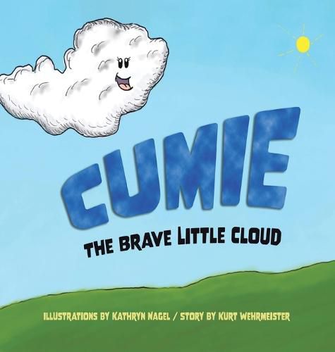 Cover image for Cumie, the Brave Little Cloud