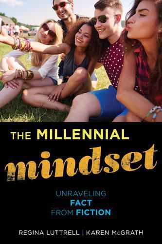 The Millennial Mindset: Unraveling Fact from Fiction