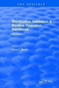 Cover image for Sterilization Validation & Routine Operation Handbook: Radiation
