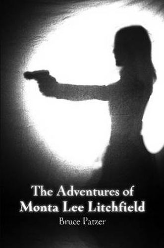 Cover image for The Adventures of Monta Lee Litchfield