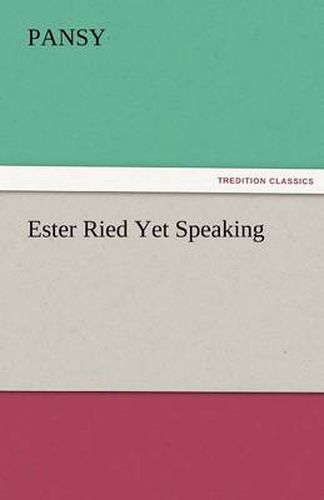 Cover image for Ester Ried Yet Speaking