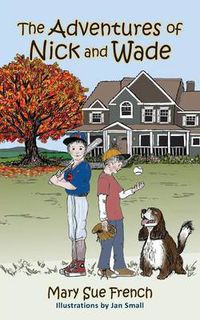 Cover image for The Adventures of Nick and Wade