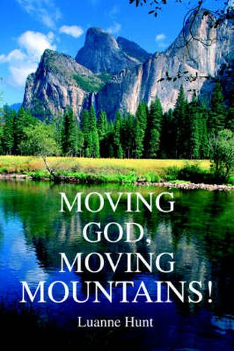 Cover image for Moving God, Moving Mountains!