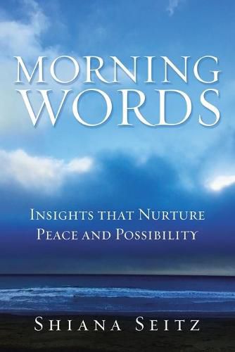 Cover image for Morning Words: Insights That Nurture Peace and Possibility