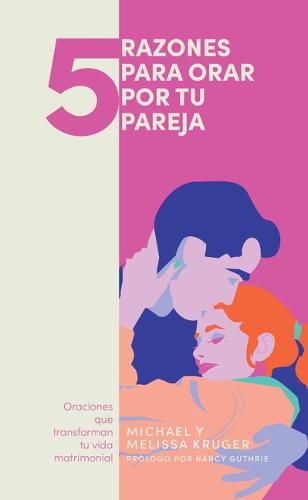 Cover image for 5 razones para orar por tu pareja