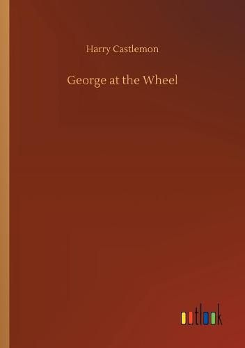 Cover image for George at the Wheel