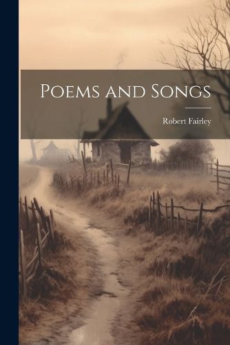 Cover image for Poems and Songs