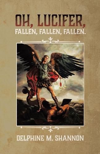 Cover image for Oh, Lucifer,: Fallen, Fallen, Fallen