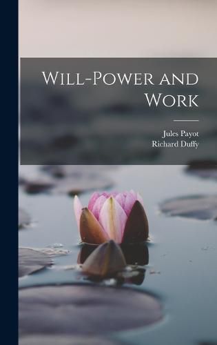 Will-Power and Work