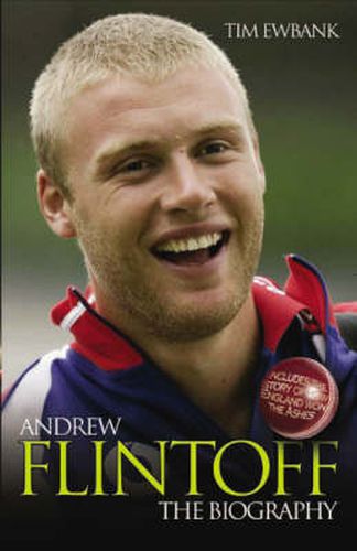 Cover image for Andrew Flintoff: The Biography