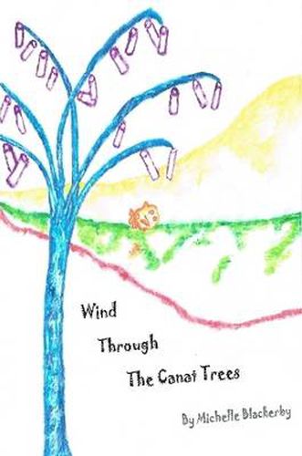 Cover image for Wind Through the Canat Trees