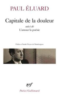 Cover image for Capitale de la douleur/L'amour la poesie