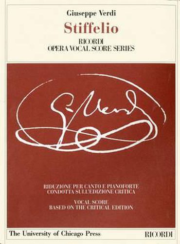 Stiffelio Dramma Lirico in Three Acts by Francesco Maria Piave: The Piano Vocal Score