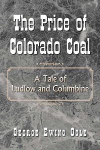 Cover image for The Price of Colorado Coal