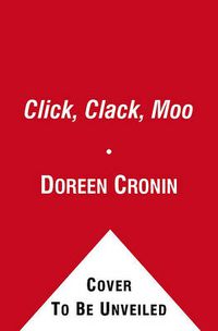 Cover image for Click, Clack, Moo: Cows That Type