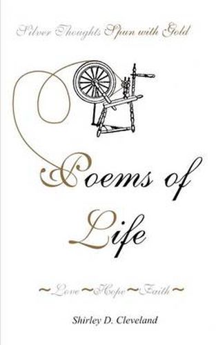 Cover image for Poems of Life: Love-hope-faith