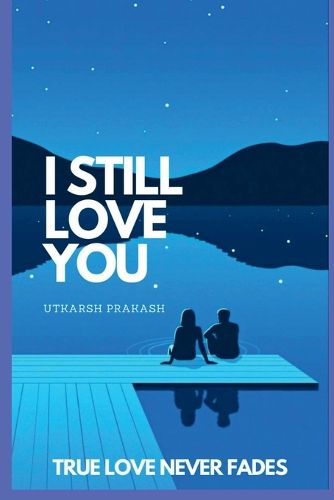 Cover image for I Still Love you