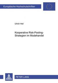 Cover image for Kooperative Risk-Pooling-Strategien Im Modehandel