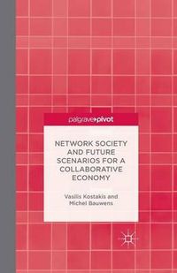 Cover image for Network Society and Future Scenarios for a Collaborative Economy