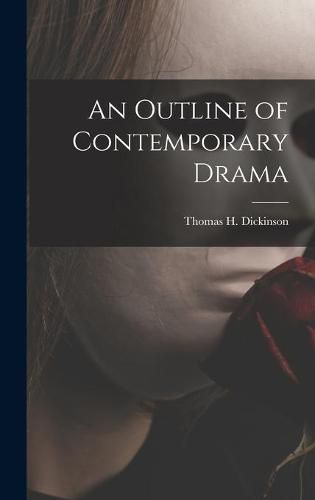 Cover image for An Outline of Contemporary Drama