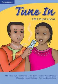 Cover image for Tune in CM1 Pupil's Book