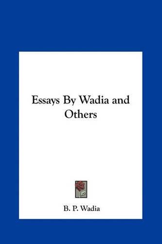 Essays by Wadia and Others