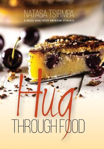Cover image for HUG through FOOD: A Greek cook feeds American students
