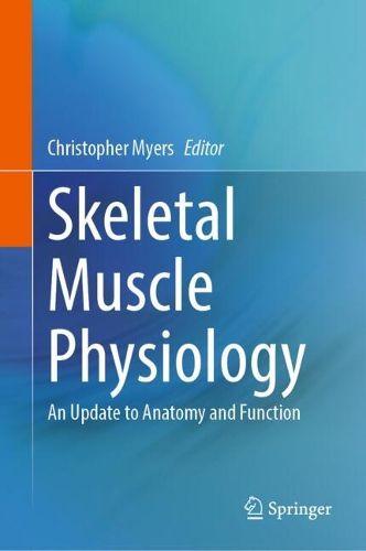 Cover image for Skeletal Muscle Physiology