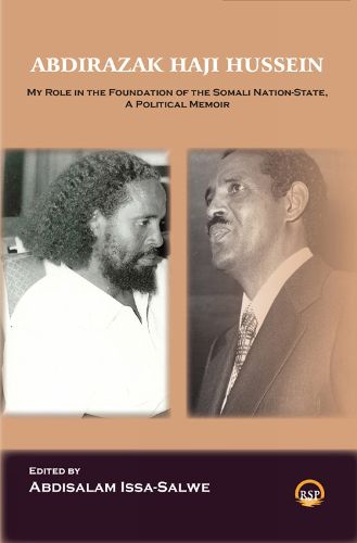 Cover image for My Role In The Foundation Of The Somali Nation-state, A Political Memoir: My Role in the Foundation of the Somali Nation-State, A Political Memoir