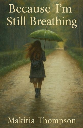 Cover image for Because I'm Still Breathing